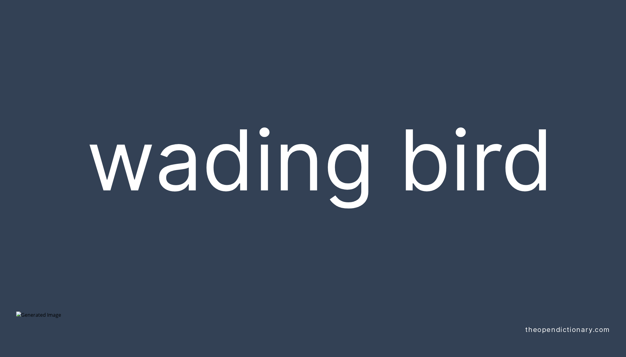 wading-bird-meaning-of-wading-bird-definition-of-wading-bird